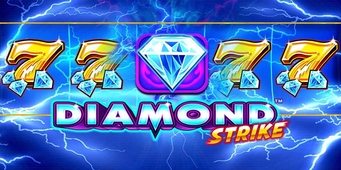 Bocoran Tips Gacor Dalam Bermain Slot Diamond Strike